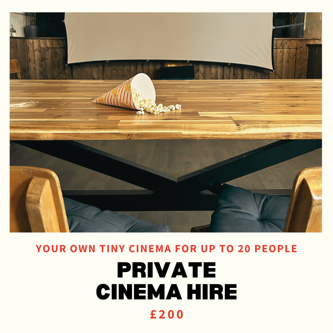 Private Cinema Hire for up to 20 people